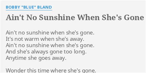  Ain't No Sunshine When She's Gone，溫暖的歌聲與令人心碎的歌詞交織